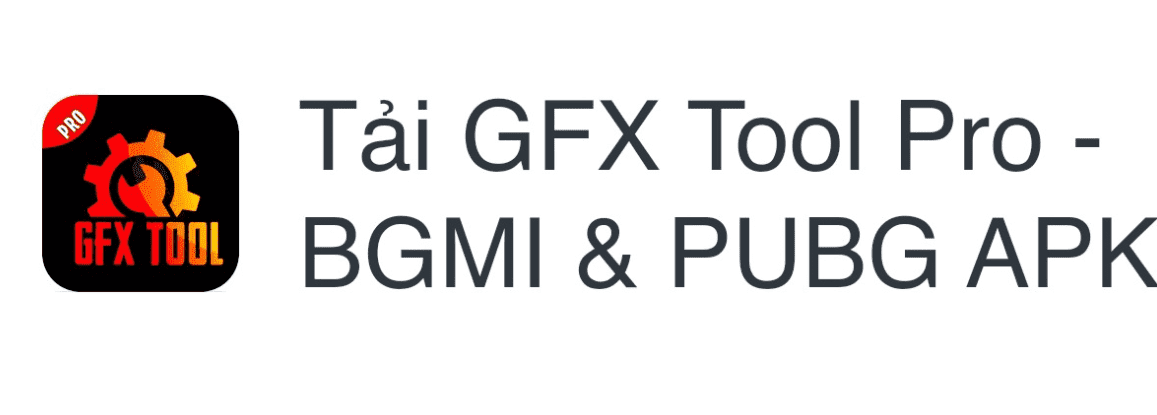 GFX Tool Pro For BGMI