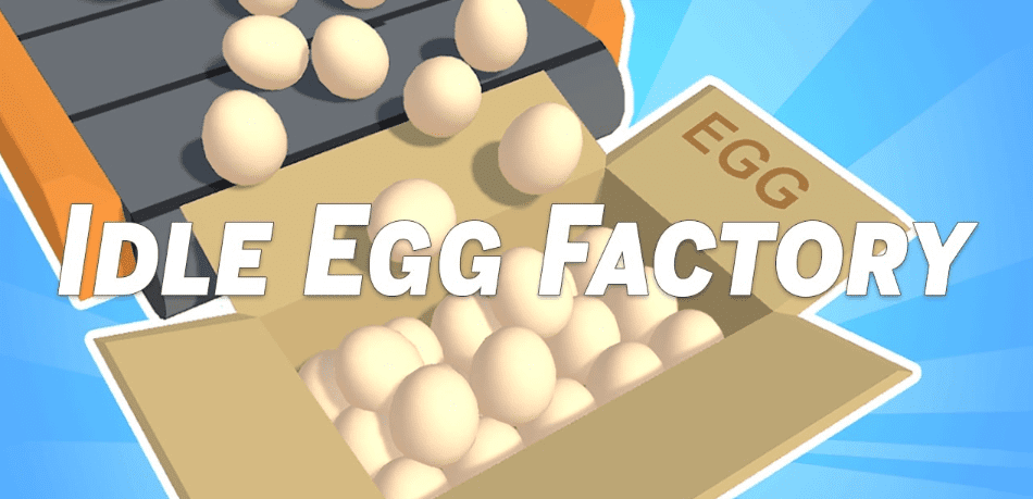 Idle Egg Factory