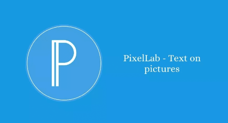 PixelLab - Text On Pictures