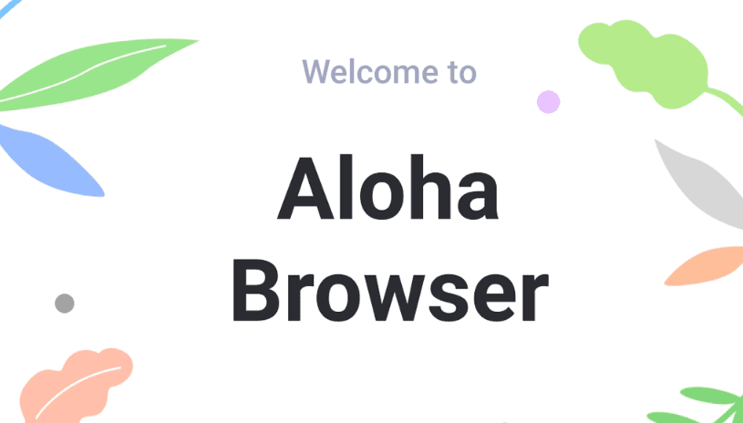 Aloha Browser + Private VPN