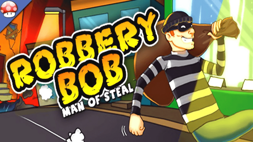 Robbery Bob - King Of Sneak