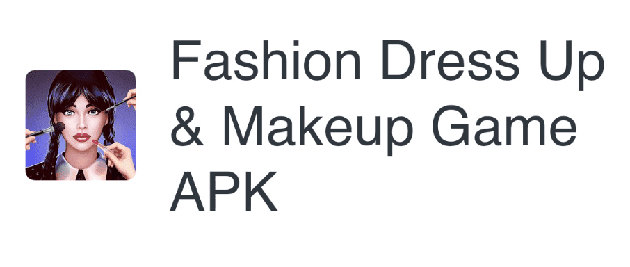 Fashion Dress Up & Makeup Game